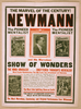 The Marvel Of The Century! Newmann And His Marvelous Show Of Wonders. Image