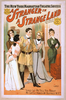 The New York Manhattan Theatre Success, Wm. A. Brady & Jos. R. Grismer S Production, A Stranger In A Strange Land By Sidney T. Wilmer & Walter Vincent. Image