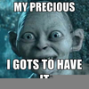 Smeagol Precious Meme Image