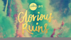 Hillsong Glorious Ruins Image