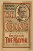 Wm. H. Crane Presenting A Farcical Comedy, His Honor The Mayor By Charles Henry Meltzer & A.e. Lancaster. Clip Art