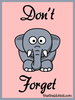 Elephant Never Forget Clipart Image