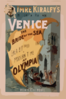 Imre Kiralfy S Historical Romance, Venice, The Bride Of The Sea At Olympia The Greatest Production Of Modern Times At Olympia. Clip Art