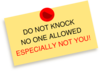 Do Not Knock No One Allowed Especially Not You Thumbtack Note Clip Art