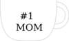 #1 Mom Mug Clip Art